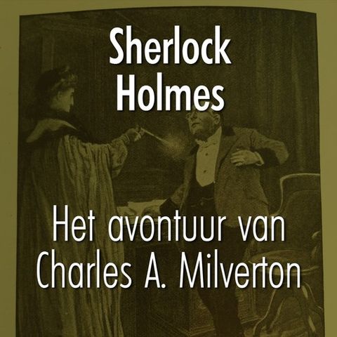 La aventura de Charles Augustus Milverton