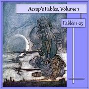 Fábulas de Esopo, Volumen 01 (Fábulas 1-25)
