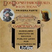 Comentarios reales de los incas (primera parte)