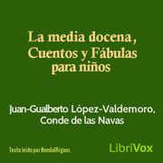 media docena. Cuentos y fábulas para niños.