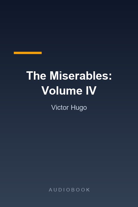 Miserables: Tomo IV
