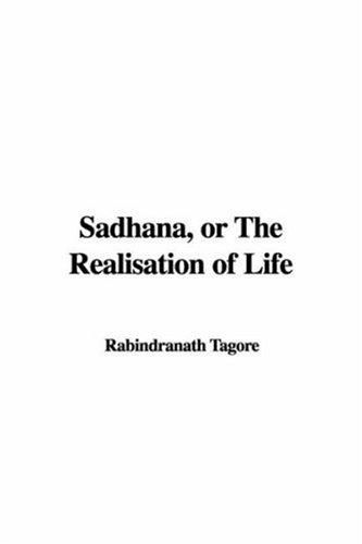 Sadhana, la realización de la vida