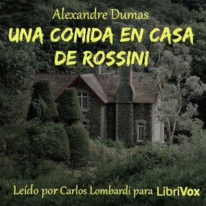 Una comida en casa de Rossini